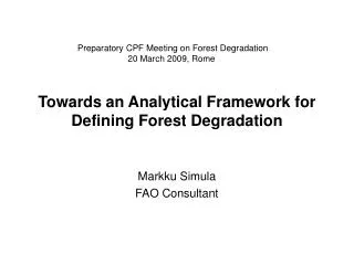 Towards an Analytical Framework for Defining Forest Degradation