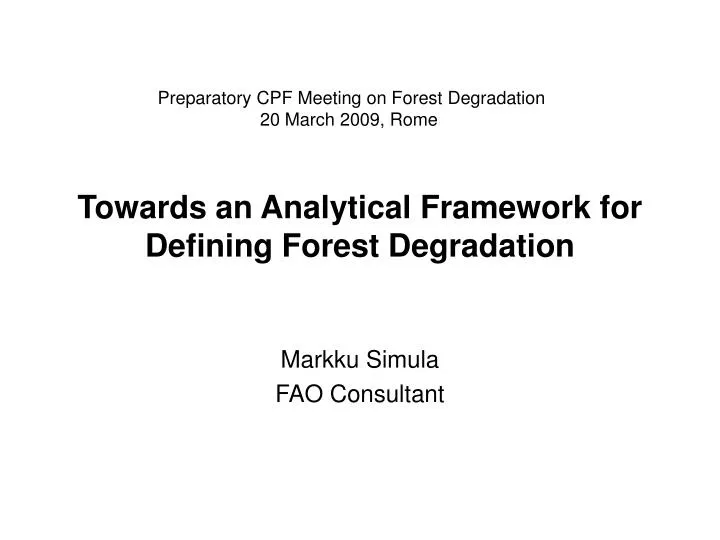 towards an analytical framework for defining forest degradation