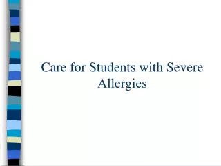 Care for Students with Severe Allergies