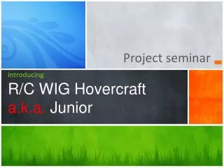 introducing R/C WIG Hovercraft a.k.a. Junior