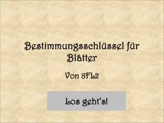 bestimmungsschl ssel f r bl tter