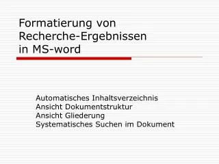 formatierung von recherche ergebnissen in ms word