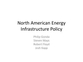 North American Energy Infrastructure Policy