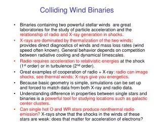 Colliding Wind Binaries