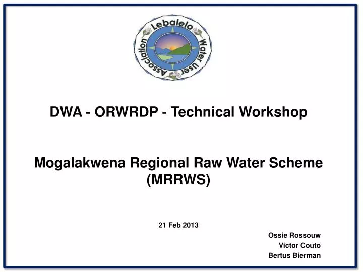 dwa orwrdp technical workshop mogalakwena regional raw water scheme mrrws