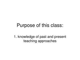 Purpose of this class: