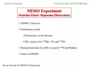 NEMO-3 Detector Preliminary results Performance of the detector