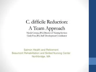 Salmon Health and Retirement Beaumont Rehabilitation and Skilled Nursing Center Northbridge, MA