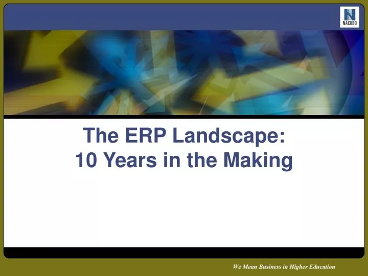 the erp landscape 10 years in the making