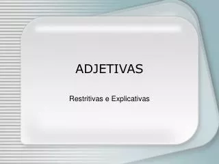 adjetivas