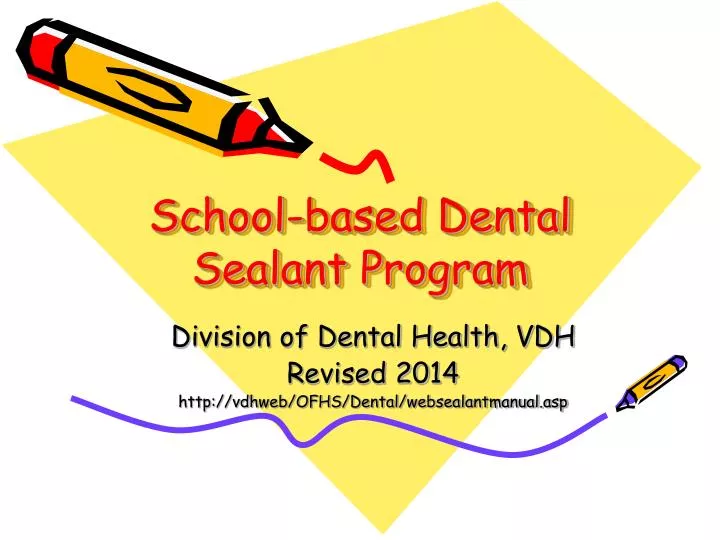 school based dental sealant program