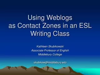 Using Weblogs as Contact Zones in an ESL Writing Class
