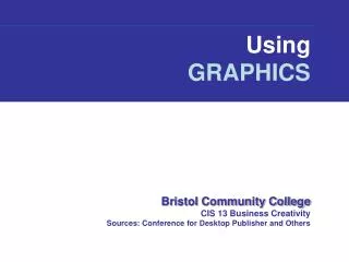 Using GRAPHICS