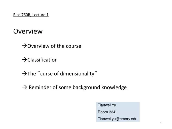 bios 760r lecture 1 overview