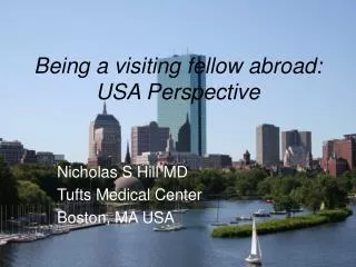 Being a visiting fellow abroad: USA Perspective