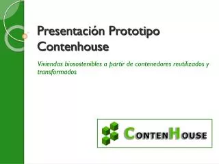 presentaci n prototipo contenhouse