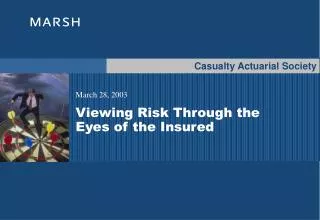Viewing Risk Through the Eyes of the Insured