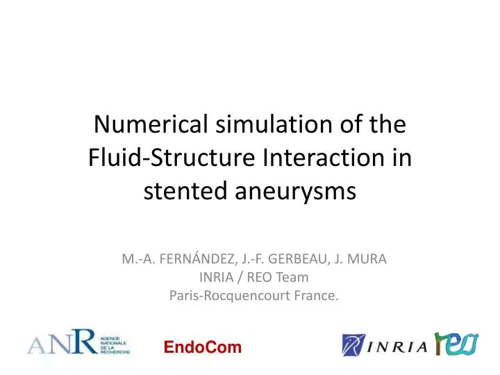 numerical simulation of the fluid structure interaction in stented aneurysms