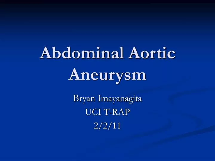 abdominal aortic aneurysm