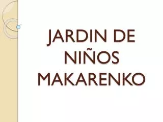 jardin de ni os makarenko