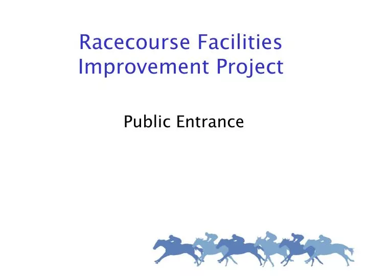 racecourse facilities improvement project