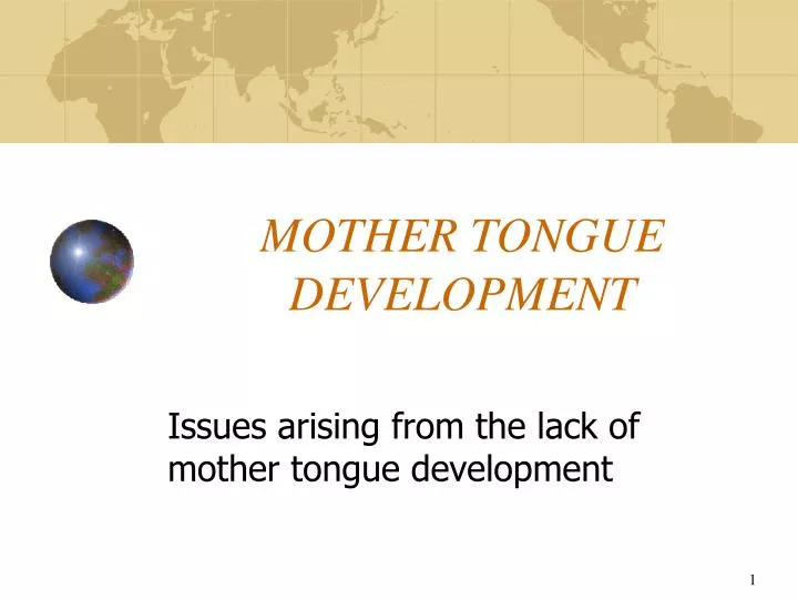 mother tongue development