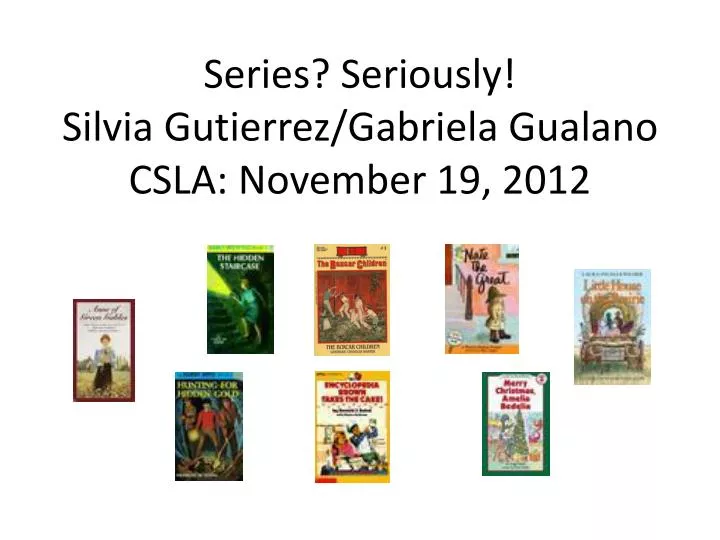 series seriously silvia gutierrez gabriela gualano csla november 19 2012