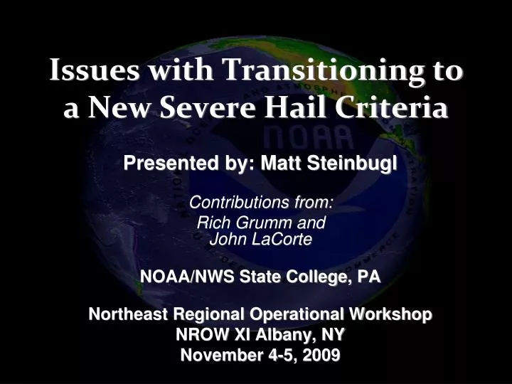 issues with transitioning to a new severe hail criteria