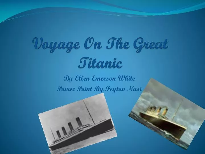 voyage on the great titanic