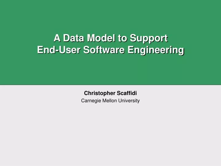 a data model to support end user software engineering