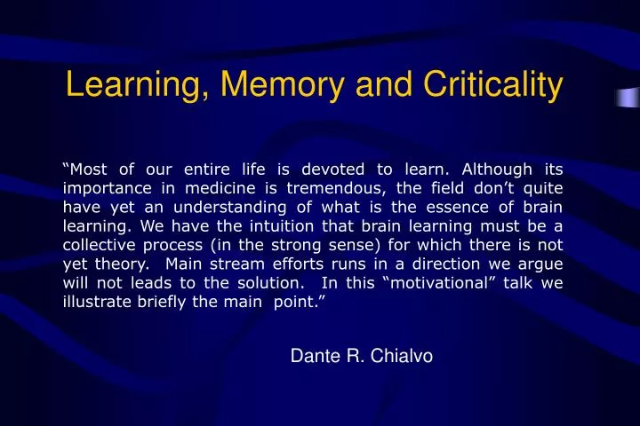 learning memory and criticality