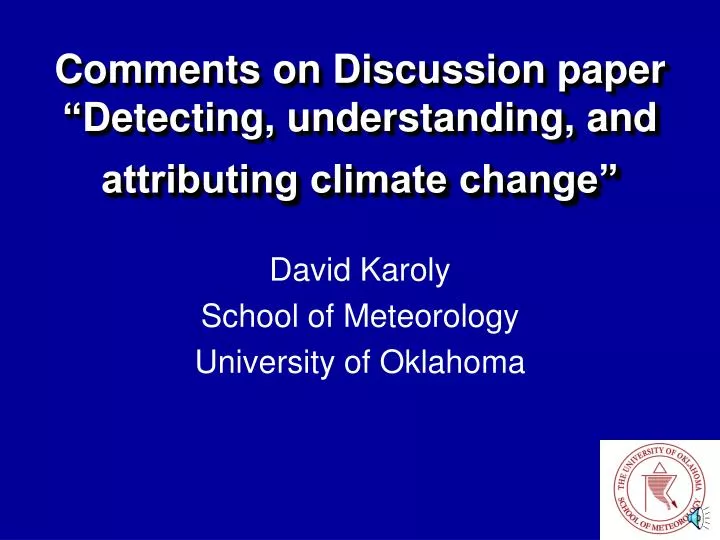 comments on discussion paper detecting understanding and attributing climate change