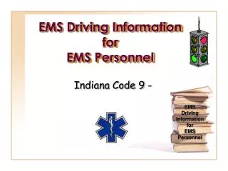 EMS Driving Information for EMS Personnel