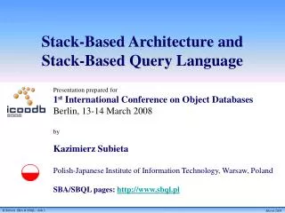 Stack-Based Architecture and Stack-Based Query Language
