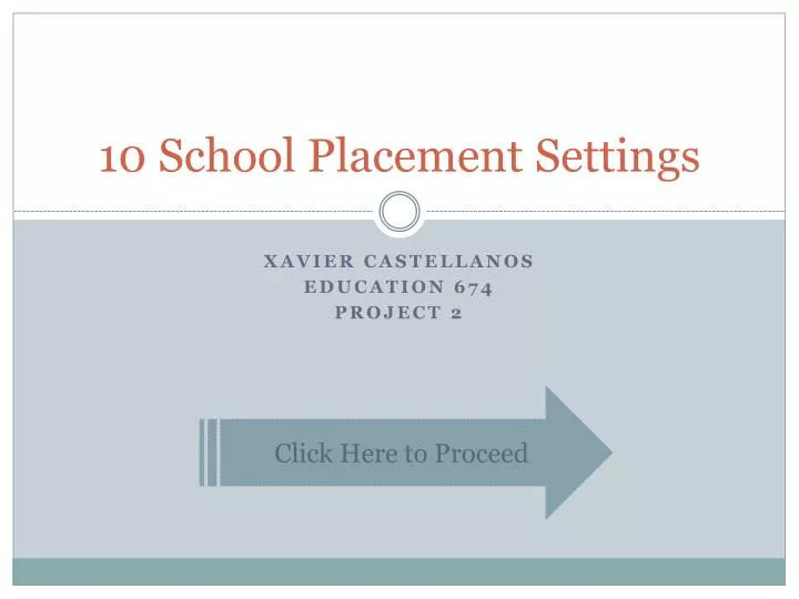 10 school placement settings