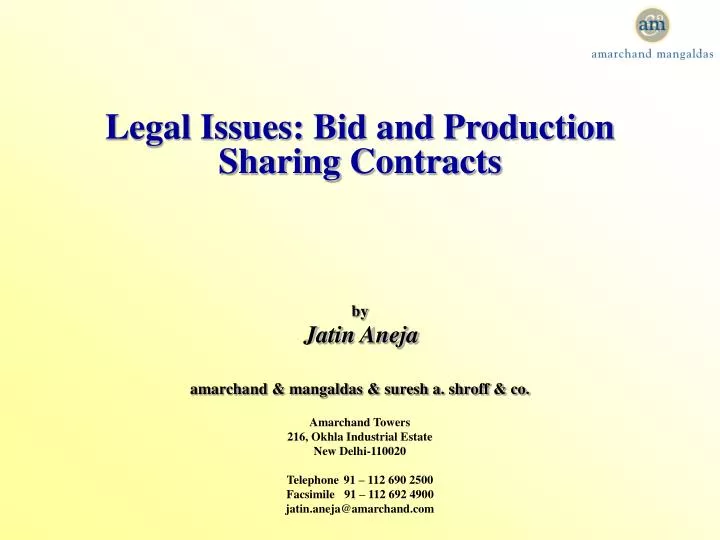 legal issues bid and production sharing contracts