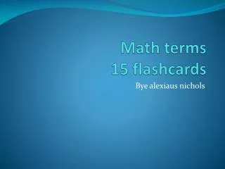 Math terms 15 flashcards