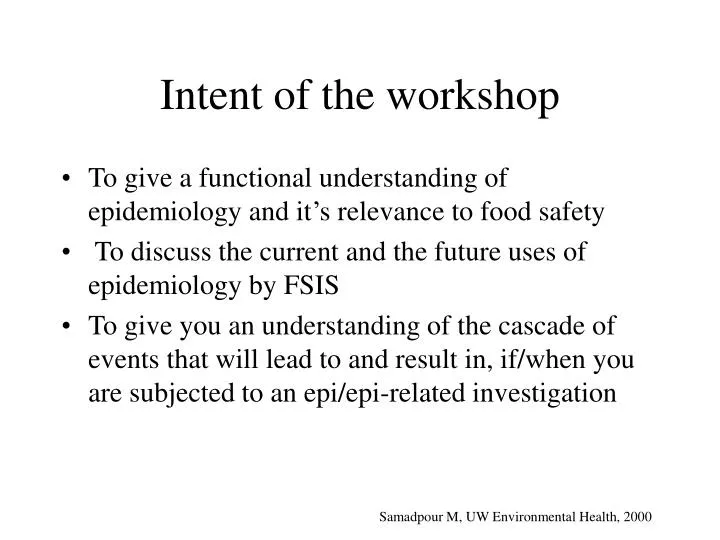 intent of the workshop