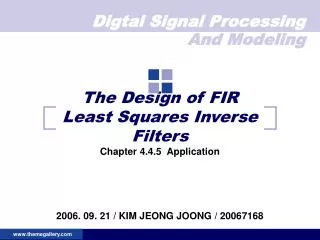 The Design of FIR Least Squares Inverse Filters