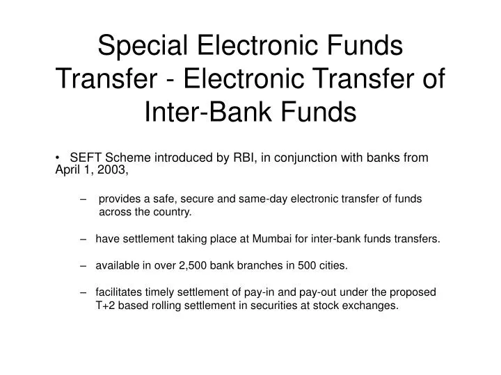 special electronic funds transfer electronic transfer of inter bank funds