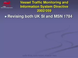 Vessel Traffic Monitoring and Information System Directive 2002/059