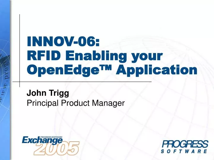 innov 06 rfid enabling your openedge application