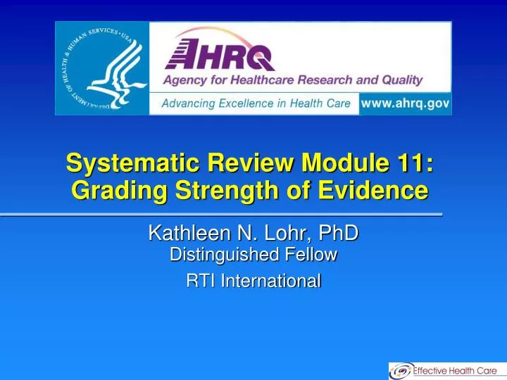 systematic review module 11 grading strength of evidence