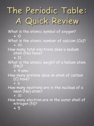 The Periodic Table: A Quick Review