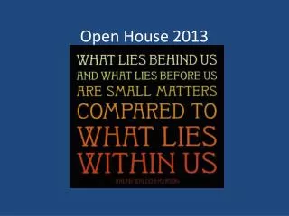 Open House 2013