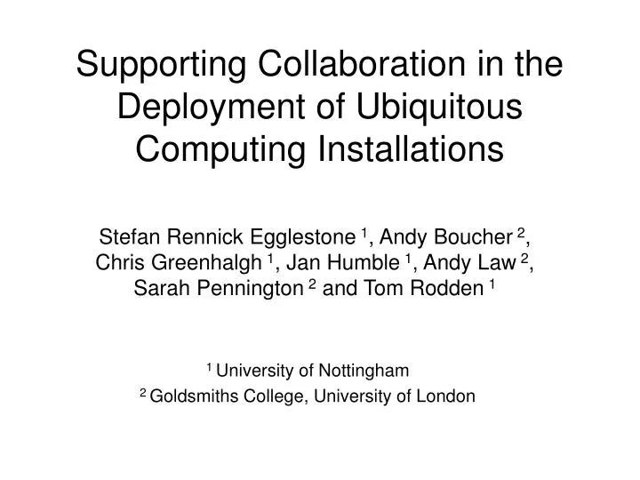 supporting collaboration in the deployment of ubiquitous computing installations
