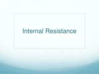 Internal Resistance