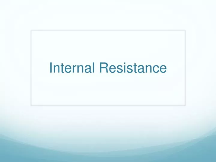 internal resistance