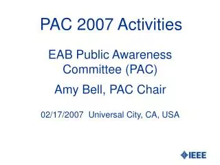 PAC 2007 Activities