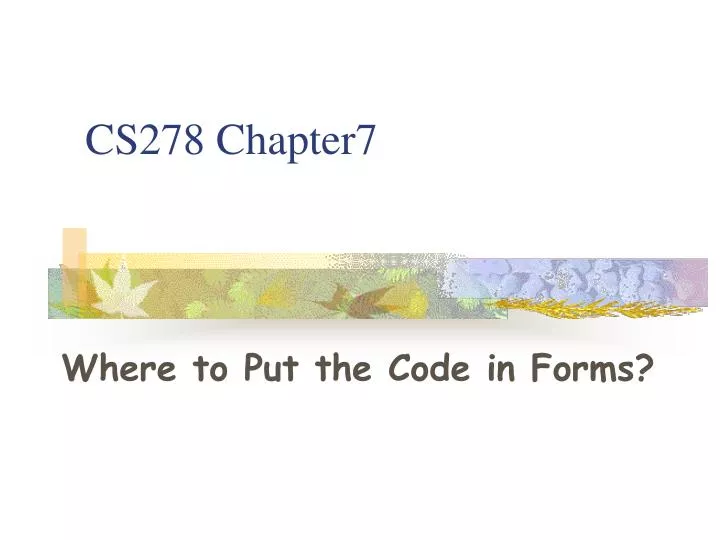 cs278 chapter7